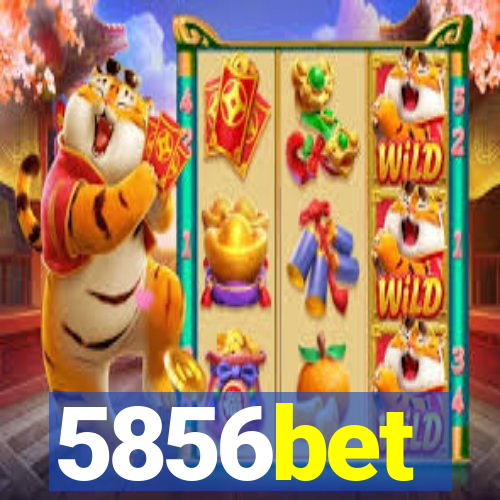 5856bet