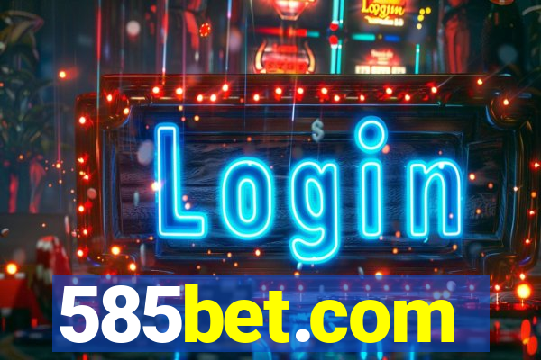 585bet.com