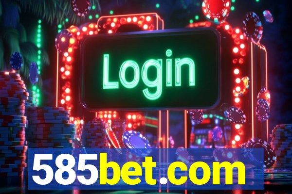 585bet.com