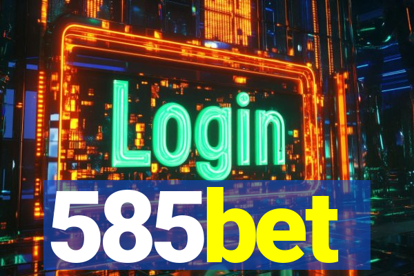 585bet