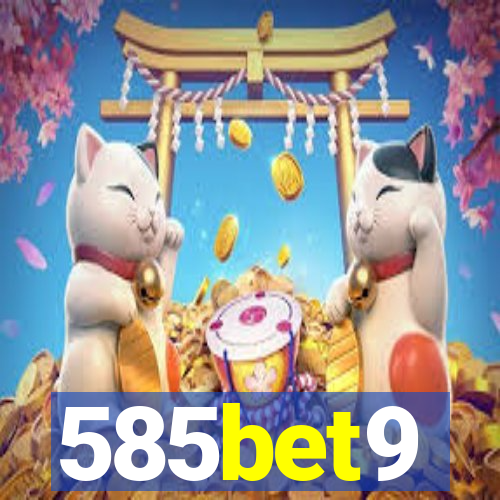 585bet9