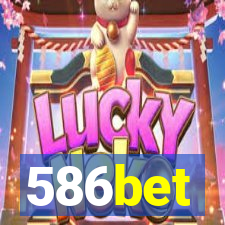 586bet