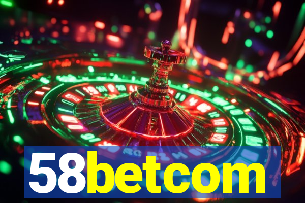 58betcom