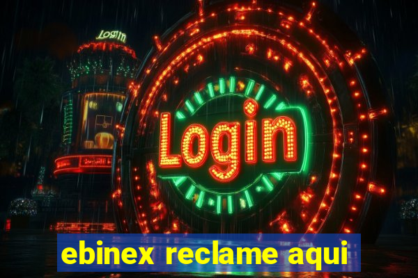 ebinex reclame aqui