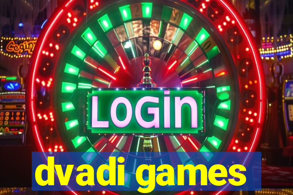 dvadi games