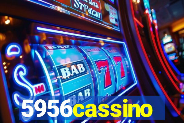 5956cassino