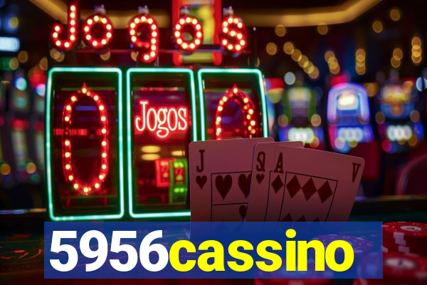 5956cassino