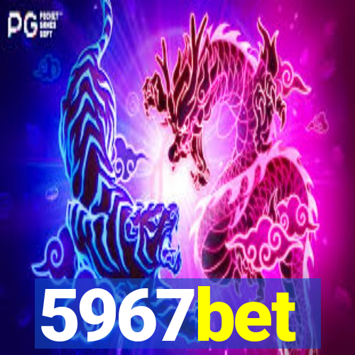 5967bet