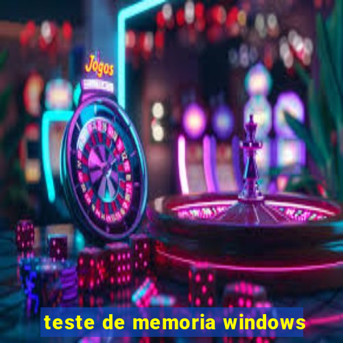 teste de memoria windows