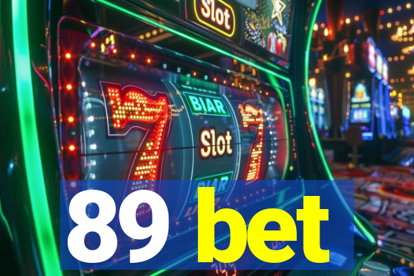 89 bet