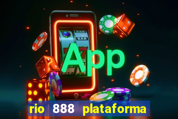 rio 888 plataforma de jogos