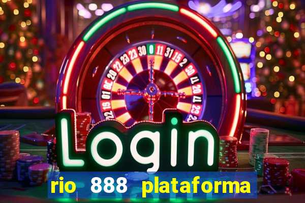 rio 888 plataforma de jogos