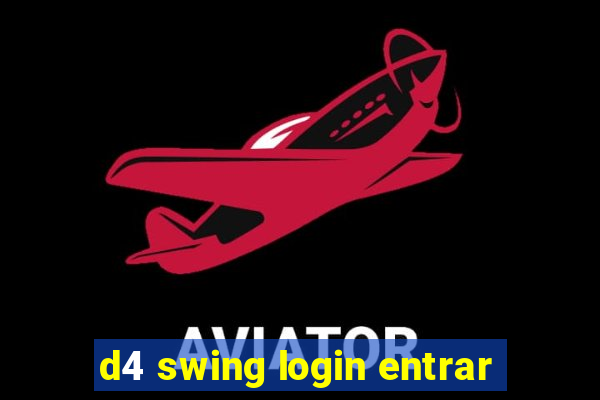 d4 swing login entrar