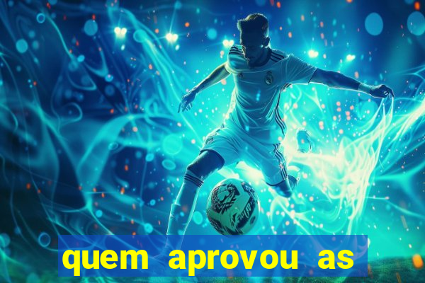 quem aprovou as bets no brasil