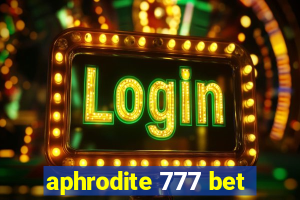 aphrodite 777 bet