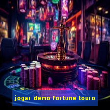 jogar demo fortune touro