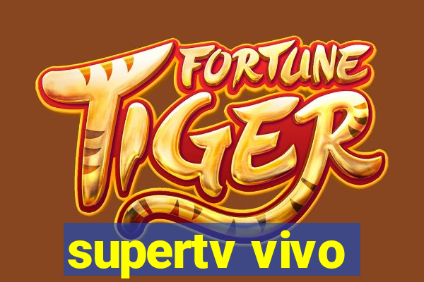 supertv vivo