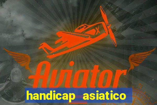 handicap asiatico 0.0 -0.5