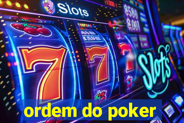 ordem do poker