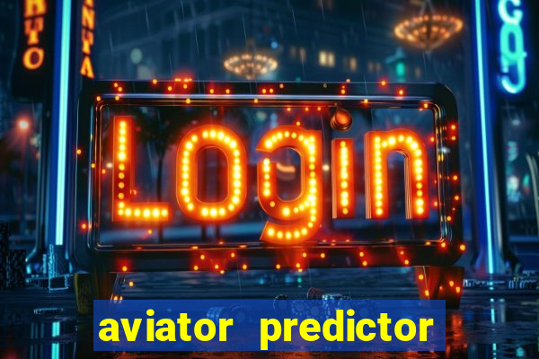 aviator predictor v4.0 activation code free