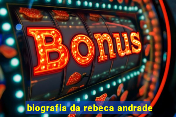 biografia da rebeca andrade