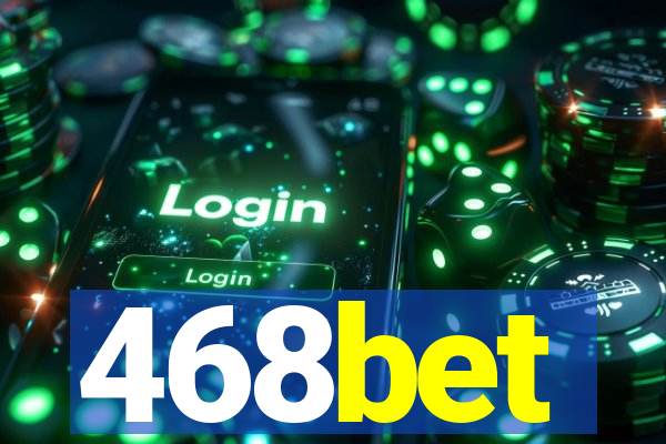 468bet