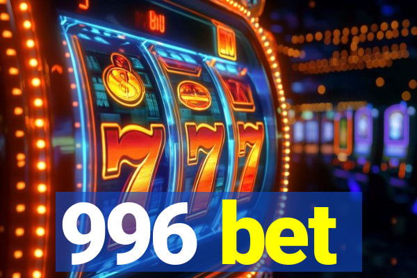 996 bet