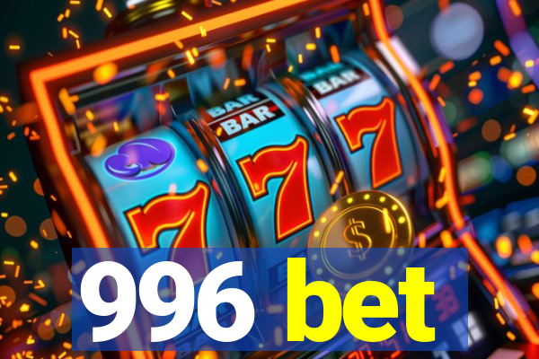 996 bet