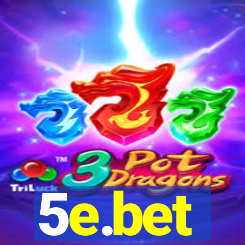 5e.bet