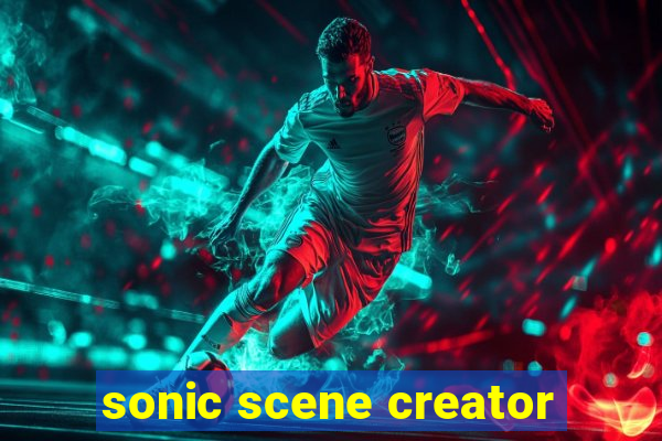 sonic scene creator