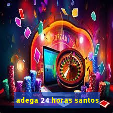 adega 24 horas santos