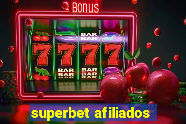 superbet afiliados