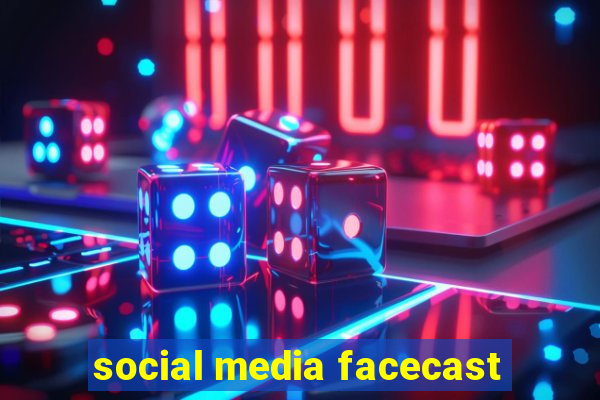 social media facecast