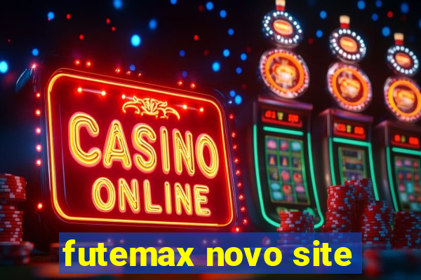 futemax novo site