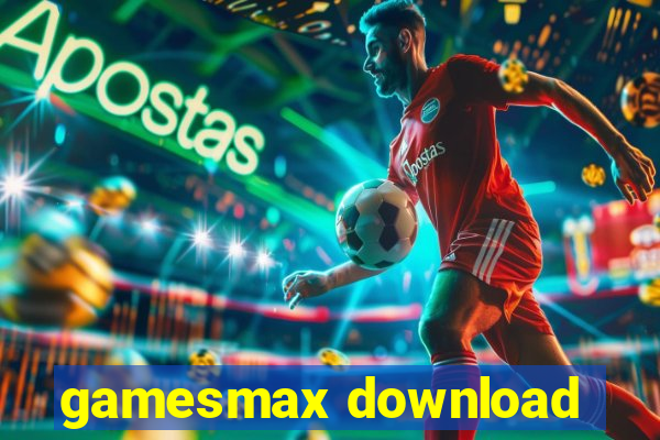 gamesmax download