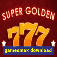 gamesmax download