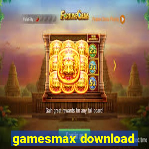 gamesmax download