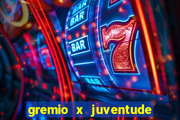 gremio x juventude futebol play hd