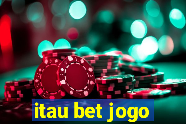 itau bet jogo