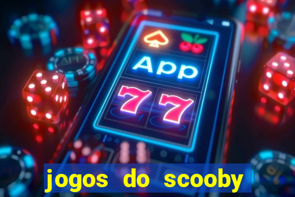 jogos do scooby doo adventure 1 2 3 4 5