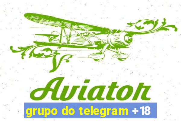 grupo do telegram +18