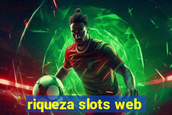 riqueza slots web