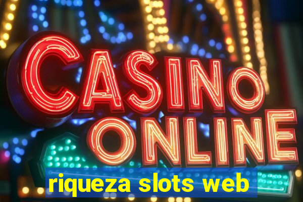 riqueza slots web