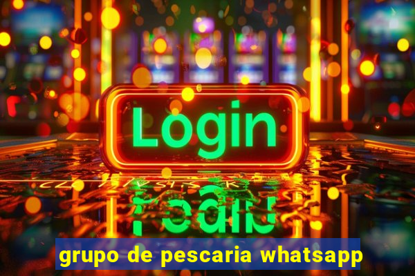 grupo de pescaria whatsapp