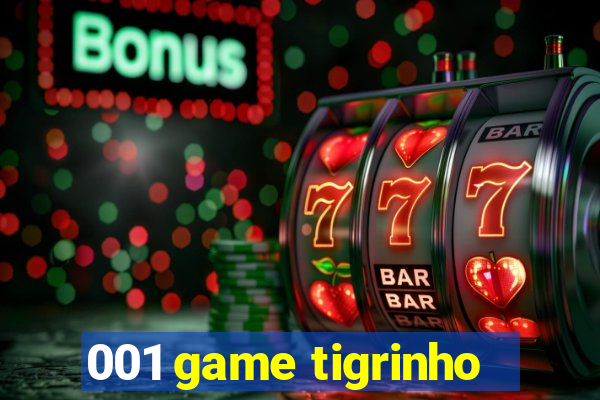 001 game tigrinho