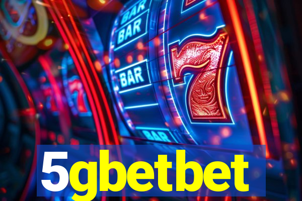 5gbetbet