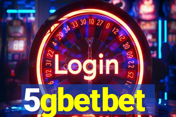 5gbetbet