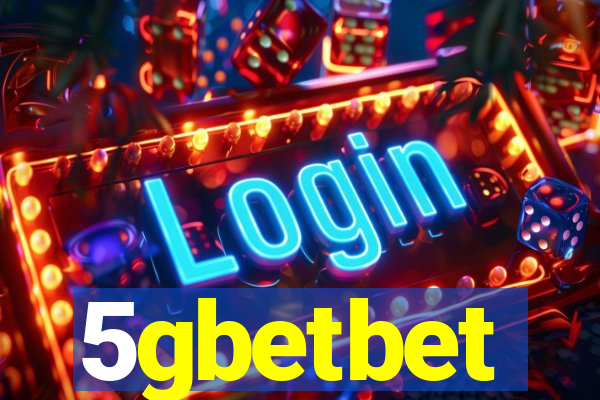 5gbetbet