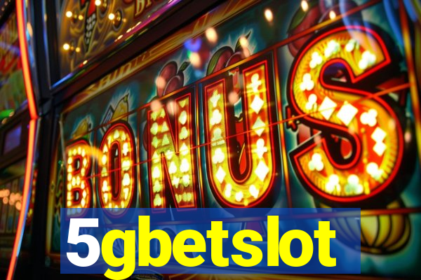 5gbetslot