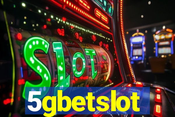 5gbetslot